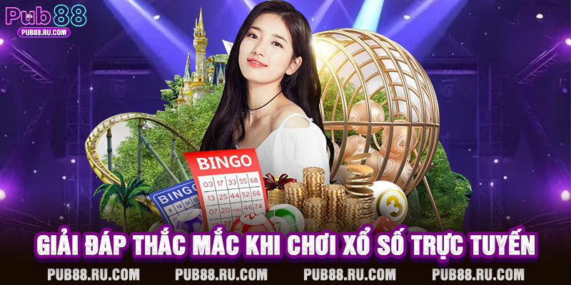 Giải đáp thắc mắc khi chơi xổ số trực tuyến