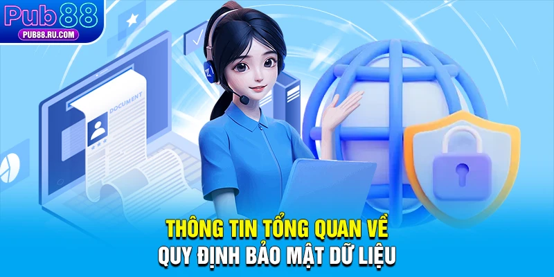Thông tin tổng quan về chính sách bảo mật